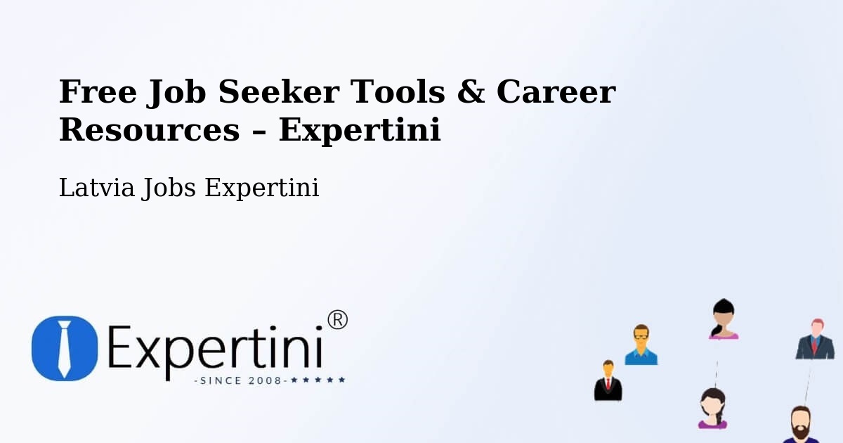 Free Job Seeker Tools & Career Resources – Seda - Seda, Latvia Jobs Expertini