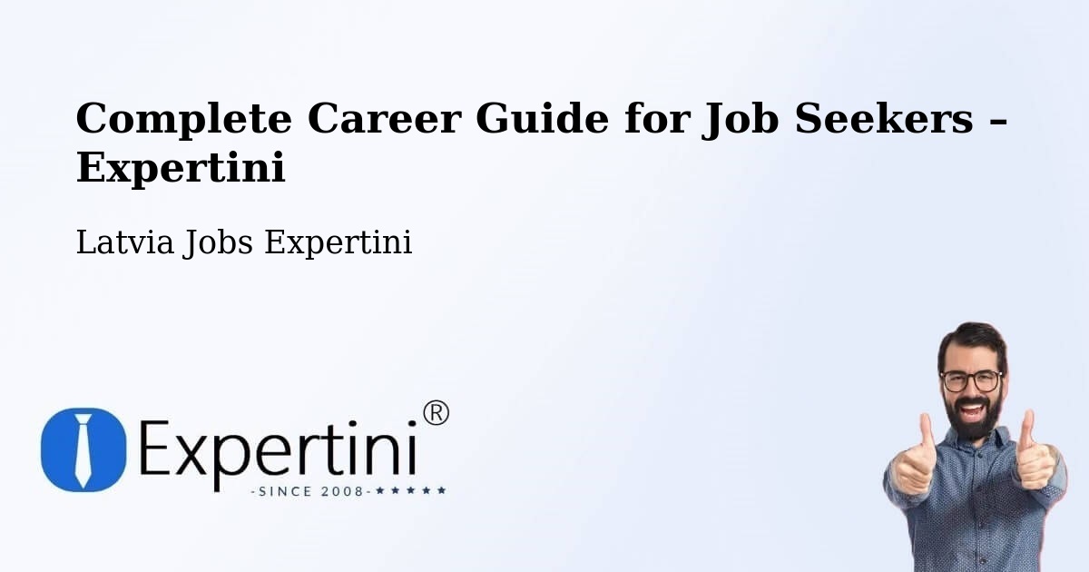 Career Guide for Job Seekers – Seda - Seda, Latvia Jobs Expertini